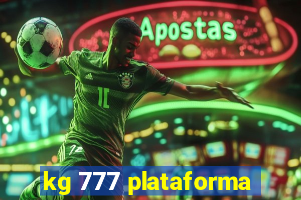 kg 777 plataforma